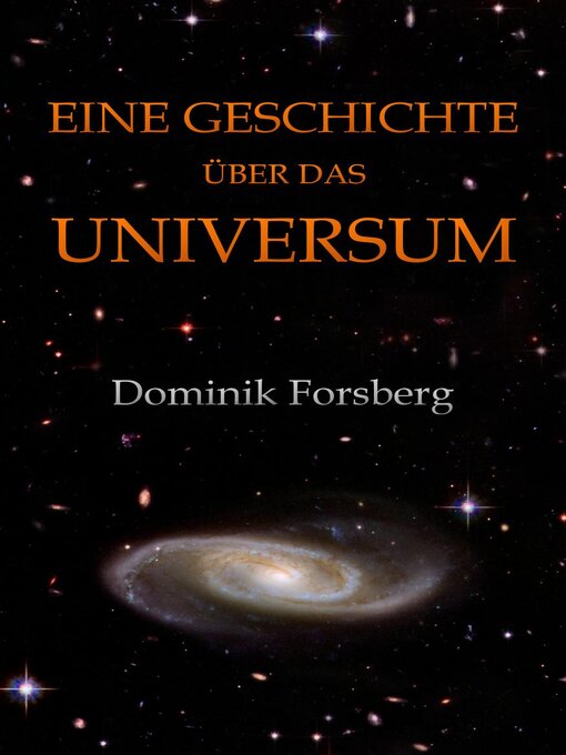 Title details for Eine Geschichte über das Universum by Dominik Forsberg - Available